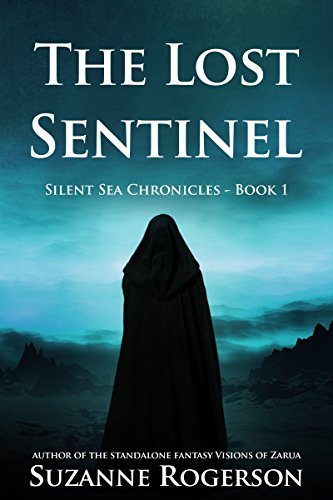 The Lost Sentinel (Silent Sea Chronicles Book 1) on Kindle