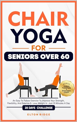 Chair Yoga For Seniors Over 60 on Kindle