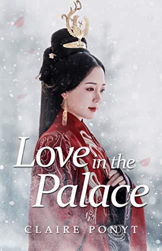 Love in the Palace: A Historical Romance on Kindle