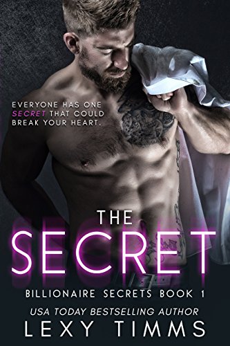 The Secret (Billionaire Secrets Series Book 1) on Kindle
