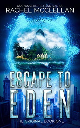 Escape to Eden (The Original Series Book 1) on Kindle