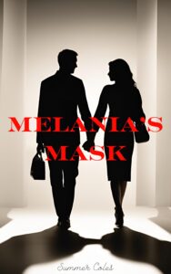 Melania's Mask on Kindle