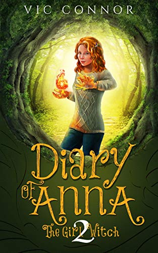 Diary of Anna the Girl Witch Fantasy Series