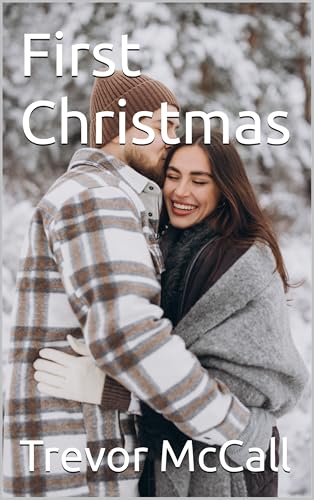 First Christmas (The Christmas Collection Book 1)