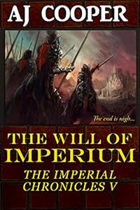 The Will of Imperium (The Imperial Chronicles Book 5)