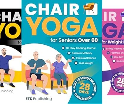 The Ultimate Chair Yoga Series for Men, Seniors, and Weight Loss! Nonfiction Series