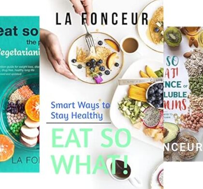 Eat So What! Nutrition Guides for Healthy Living General Nonfiction Series