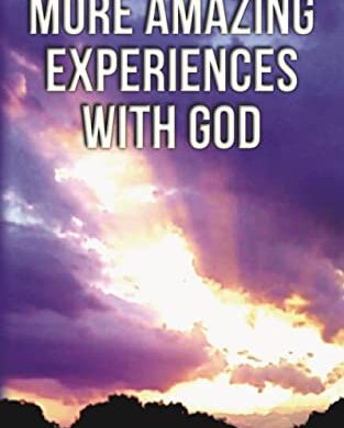 More Amazing Experiences with God: Free Religion eBook