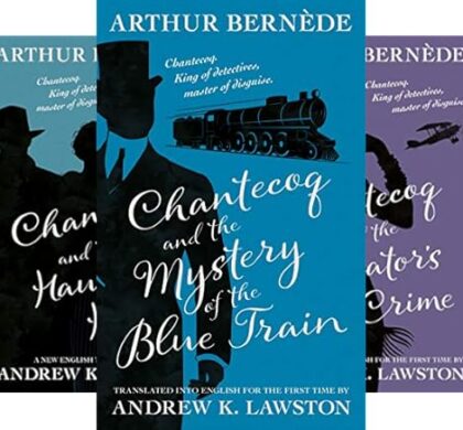 The Further Exploits of Chantecoq Mystery Series