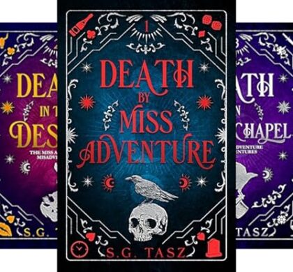 The Miss Adventure Misadventures Fantasy Series