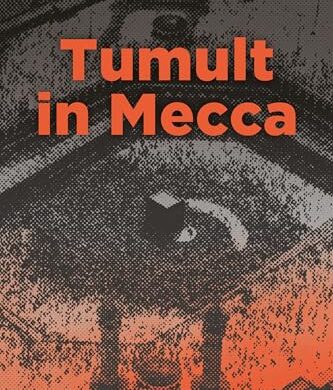 Tumult in Mecca: Free Historical Fiction eBook