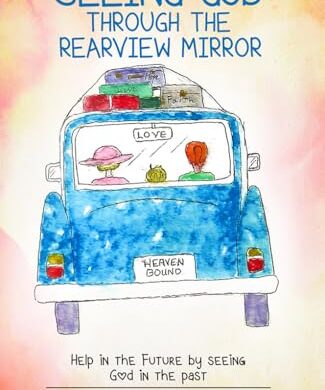 Seeing God Through the Rearview Mirror and The Meditating Mind: Free Religion eBooks