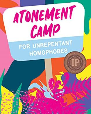 Atonement Camp for Unrepentant Homophobes and Tumbling Down: Free LGBTQ eBooks