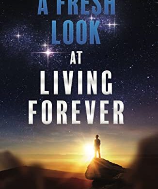 Hills of Moab and A Fresh Look at Living Forever: Free Religion eBooks