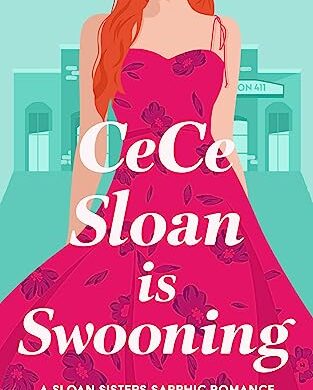 CeCe Sloan is Swooning: Free LGBTQ eBook