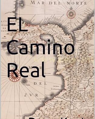 El Camino Real: Free Historical Fiction eBook