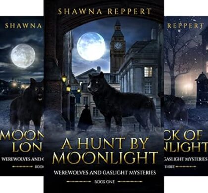 Werewolves and Gaslight Fantasy Series